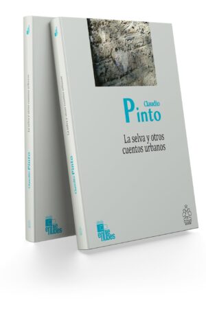 La selva y otros cuentos urbanos