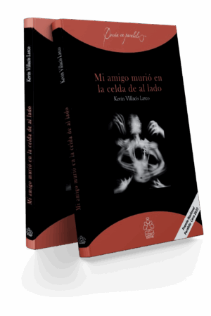 Mi amigo murió en la celda de al lado